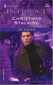 book cover of Christmas Stalking (Harlequin Intrigue Series) by Jo Leigh