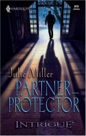 book cover of Precinct #1: Partner-Protector by Julie Miller