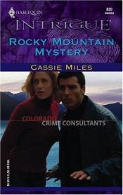 book cover of Rocky Mountain Mystery (Intrigue) by Cassie Miles