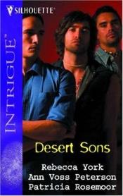 book cover of Desert Sons: LukeTomRico (Harlequin Intrigue Series) by Rebecca York