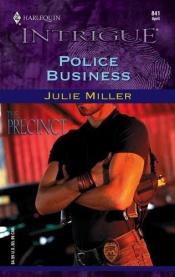 book cover of Precinct #2: Police Business by Julie Miller