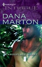 book cover of Camouflage heart by Dana Marton