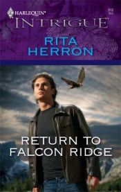 book cover of Return To Falcon Ridge (Harlequin Intrigue Series) by Rita Herron