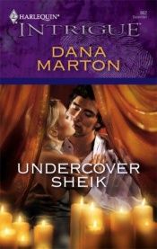 book cover of Undercover Sheik (Harlequin Intrigue) by Dana Marton