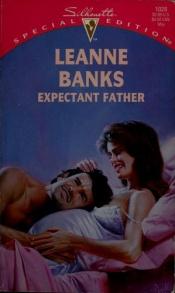 book cover of Expectant Father (Silhouette Special Edition #1028) by Leanne Banks