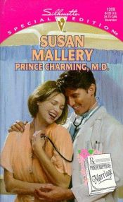 book cover of Prince Charming M D (Prescription: Marriage) (Silhouette Special Edition, 1209) by Susan Mallery
