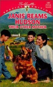 book cover of Their Other Mother by Janis Reams Hudson