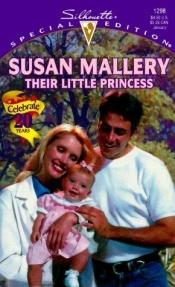 book cover of Their Little Princess (Prescription: Marriage) (Silhouette Special Edition, 1298) by Susan Mallery