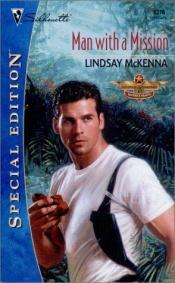 book cover of Man With A Mission (Morgans Mercenaries: Maverick Hearts) by Lindsay McKenna