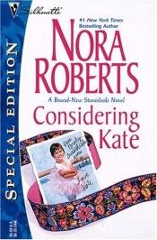 book cover of Considering Kate - 2001 publication by نورا روبرتس