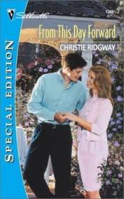 book cover of From This Day Forward (3) by Christie Ridgway