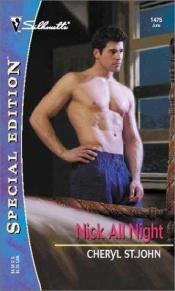 book cover of Nick All Night by Cheryl St. John