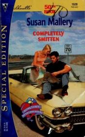 book cover of Completely Smitten by Susan Mallery