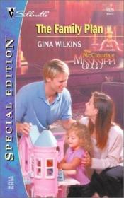 book cover of The Family Plan : The McClouds of Mississippi (Silhouette Special Edition No. 1525) by Gina Ferris Wilkins