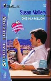 book cover of One in a Million (Hometown Heartbreakers) (Silhouette Special Edition, No. 1543) by Susan Mallery