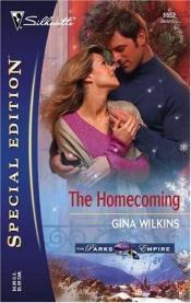 book cover of The Homecoming (Silhouette Special Edition No. 1652) (The Parks Empire) by Gina Ferris Wilkins