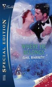 book cover of Where He Belongs by Gail Barrett