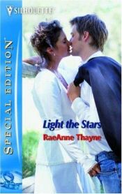 book cover of Light The Stars (Harlequin Special Edition) by RaeAnne Thayne