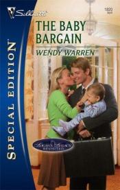 book cover of The Baby Bargain (Silhouette Special Edition No 1820) by Wendy Warren