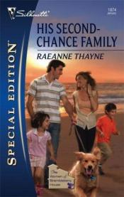 book cover of His Second-Chance Family by RaeAnne Thayne