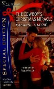 book cover of The Cowboy's Christmas Miracle by RaeAnne Thayne