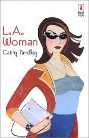 book cover of L.A. Woman (Red Dress Ink) by Cathy Yardley