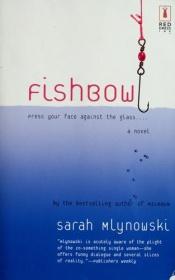 book cover of Fishbowl (Red Dress Ink (Numbered Paperback)) by Sarah Mlynowski