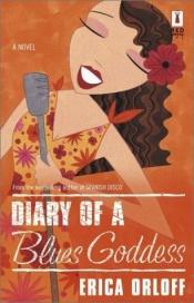 book cover of Diary of a Blues Goddess (Red Dress Ink, No 21) by Erica Orloff