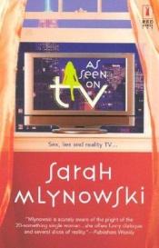 book cover of As Seen on TV (Red Dress Ink (Numbered Paperback)) by Sarah Mlynowski