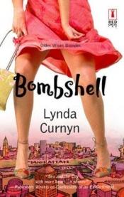 book cover of Bombshell (Red Dress Ink (Numbered Paperback)) by Lynda Curnyn