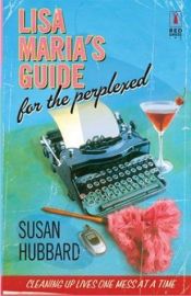 book cover of Lisa Maria's Guide For The Perplexed (Red Dress Ink) by Susan Hubbard