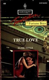 book cover of True Love by Elise Title