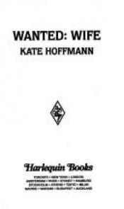 book cover of Wanted: Wife (Harlequin Temptation No 475) by Kate Hoffmann