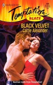 book cover of Black velvet by Carrie Alexander