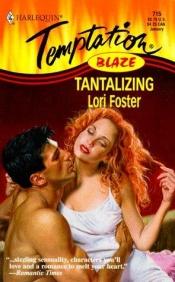 book cover of Tantalizing (Blaze) (Harlequin Temptation) by Lori Foster