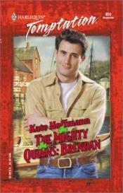 book cover of Mighty Quinns #3: Brendan by Kate Hoffmann