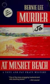 book cover of Murder at Musket Beach by Bernie Lee