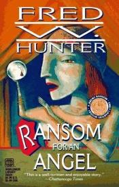 book cover of Ransom For An Angel (Ranson Series) by Fred Hunter