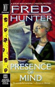 book cover of Presence of Mind by Fred Hunter