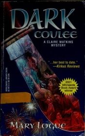 book cover of Dark Coulee (A Claire Watkins Mystery) by Mary Logue