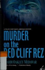 book cover of Murder on the Red Cliff Rez by Mardi Oakley Medawar