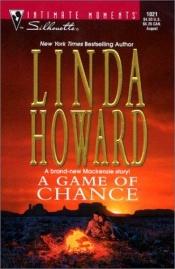 book cover of A game of chance by Linda Howard