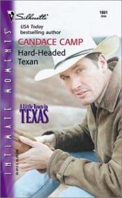 book cover of Hard - Headed Texan (A Little Town In Texas) by Candace Camp