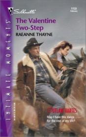 book cover of Valentine Two-Step (Outlaw Hartes) by RaeAnne Thayne