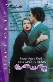 book cover of Secret-Agent Sheik (Romancing The Crown) by Linda Winstead Jones