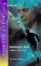 book cover of Midnight Run (Silhouette Intimate Moments No. 1259) (Silhouette Intimate Moments) by Linda Castillo