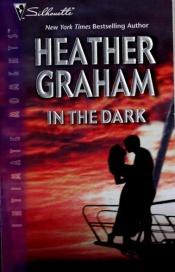 book cover of In the dark by Heather Graham