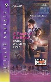 book cover of Family Secrets Next Generation #4: Touch of the Beast by Linda Winstead Jones