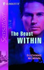 book cover of The Beast Within (Silhouette Intimate Moments) by Suzanne McMinn