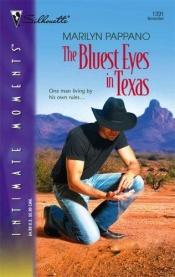 book cover of The Bluest Eyes in Texas by Marilyn Pappano